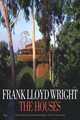 Frank Lloyd Wright. The Houses, Alan Weintraub 
