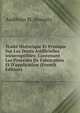 Trait? Historique Et Pratique Sur Les Dents Artificielles Incorruptibles: Contenant Les Proc?d?s De Fabrication Et D'application (French Edition), Audibran M. (Joseph) 