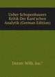 Ueber Schopenhauers Kritik Der Kant'schen Analytik (German Edition), Dotzer Wilh. Jos.* 