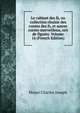 Le cabinet des fs, ou collection choisie des contes des fs, et autres contes merveilleux, orn de figures. Volume 16 (French Edition), Mayer Charles Joseph 