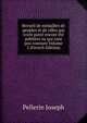 Recueil de m?dailles de peuples et de villes qui n'ont point encore ?t? publi?es ou qui sont peu connues Volume 2 (French Edition), Pellerin Joseph 
