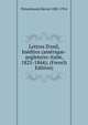 Lettres D'exil, In?dites (am?rique-angleterre-italie, 1825-1844); (French Edition), Fleischmann Hector 1882-1914 