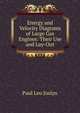 Energy and Velocity Diagrams of Large Gas Engines: Their Use and Lay-Out, Paul Leo Joslyn 