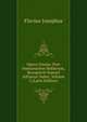 Opera Omnia: Post Immanuelem Bekkerum, Recognivit Samuel Adrianus Naber, Volume 2 (Latin Edition), Flavius Josephus 