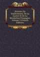 Histoire Du Soul?vement, De La Guerre Et De La R?volution D'espagne, Volume 2 (French Edition), 