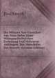 Die Munzen Von Frankfurt-Am-Main Nebst Einer Munzgeschichtlichen Einleitung Und Mehreren Anhangen: Das Mittelalter. Die Neuzeit (German Edition), Paul Joseph 