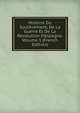 Histoire Du Soul?vement, De La Guerre Et De La R?volution D'espagne, Volume 1 (French Edition), 