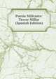 Poesia Militante: Tercer Millar (Spanish Edition), 