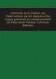 L'Hermite de la Guiane, ou, Observations sur les moeurs et les usages parisiens au commencement du XIXe si?cle Volume 2 (French Edition), 