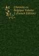 L'hermite en Belgique Volume 2 (French Edition), 