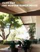 Cliff May and the Modern Ranch House, Daniel P. Gregory 