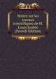 Notice sur les travaux scientifiques de M. Louis Joubin (French Edition), 