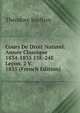 Cours De Droit Naturel: Annee Classique 1834-1835 13E-24E Lecon. 2 V. 1835 (French Edition), Theodore Jouffroy 