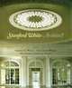 Stanford White Architect / Стенфорд Уайт, архитектор, Samuel G. White, Elizabeth White 