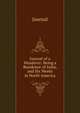Journal of a Wanderer: Being a Residence of India, and Six Weeks in North America, Journal 