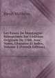 Les Essais De Montaigne: R?imprim?s Sur L'?dition Originale De 1588, Avec Notes, Glossaire Et Index, Volume 2 (French Edition), Henri Motheau 