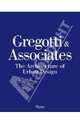 Gregotti & Associates: The Architecture of Urban Design, Guido Morpurgo 