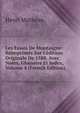 Les Essais De Montaigne: R?imprim?s Sur L'?dition Originale De 1588, Avec Notes, Glossaire Et Index, Volume 4 (French Edition), Henri Motheau 