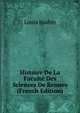 Histoire De La Faculte Des Sciences De Rennes (French Edition), Louis Joubin 