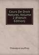Cours De Droit Naturel, Volume 2 (French Edition), Theodore Jouffroy 