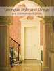 Georgian Style and Design for Contemporary Living, Henrietta Spencer-Churchill 