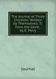 The Journal of Three Children: Written by Themselves. Tr. from the Germ., by E. Perry, Journal 