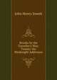 Brooks by the Traveller's Way: Twenty-Six Weeknight Addresses, Jowett John Henry 