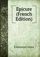 Epicure (French Edition), Emmanuel Joyau 
