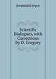 Scientific Dialogues, with Corrections by O. Gregory, Jeremiah Joyce 