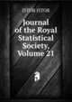 Journal of the Royal Statistical Society, Volume 21, JSTOR JSTOR 