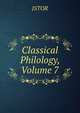 Classical Philology, Volume 7, JSTOR 