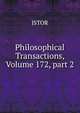 Philosophical Transactions, Volume 172, part 2, JSTOR 