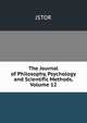 The Journal of Philosophy, Psychology and Scientific Methods, Volume 12, JSTOR 