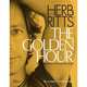 Herb Ritts: The Golden Hour: A Photographer's Life and His World, Churchward, C,Fahey, D,Gere, R 