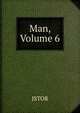 Man, Volume 6, JSTOR 