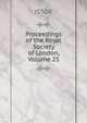 Proceedings of the Royal Society of London, Volume 25, JSTOR 