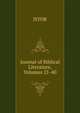 Journal of Biblical Literature, Volumes 21-40, JSTOR 