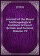 Journal of the Royal Anthropological Institute of Great Britain and Ireland, Volume 19, JSTOR 