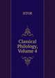Classical Philology, Volume 4, JSTOR 
