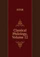 Classical Philology, Volume 12, JSTOR 