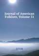 Journal of American Folklore, Volume 31, JSTOR 