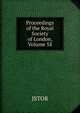 Proceedings of the Royal Society of London, Volume 58, JSTOR 