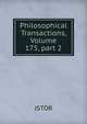 Philosophical Transactions, Volume 175, part 2, JSTOR 