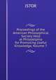 Proceedings of the American Philosophical Society Held at Philadelphia for Promoting Useful Knowledge, Volume 7, JSTOR 