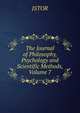 The Journal of Philosophy, Psychology and Scientific Methods, Volume 7, JSTOR 
