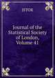 Journal of the Statistical Society of London, Volume 41, JSTOR 