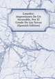 Lourdes: Impresiones De Un Incurable, Por El Conde De Las Navas (Spanish Edition), 