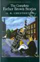 The Complete Father Brown Stories, Chesterton Gilbert Keith 