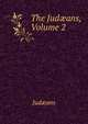 The Jud?ans, Volume 2, Jud?ans 