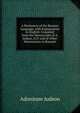 A Dictionary of the Burman Language, with Explanations in English: Compiled from the Manuscripts of A. Judson, D.D. and of Other Missionaries in Burmah, Adoniram Judson 